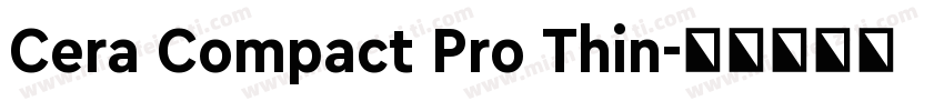 Cera Compact Pro Thin字体转换